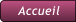 Accueil Accueil